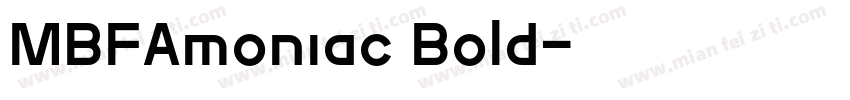 MBFAmoniac Bold字体转换
